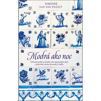 Modrá ako noc - Simone van der Vlugt
