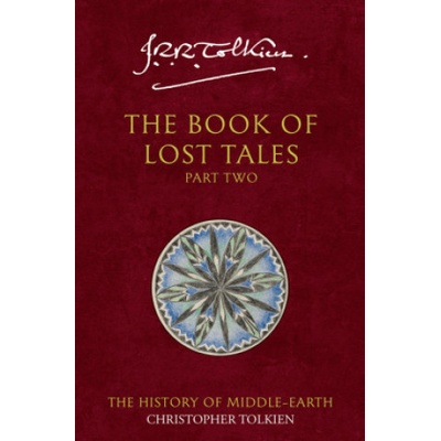 History of Middle-earth 2 - Book of Lost Tales - Tolkien, J. R. R.