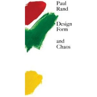Design, Form, and Chaos Yale University Press