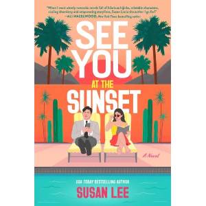 See You at the Sunset (ISBN: 9781335015099)
