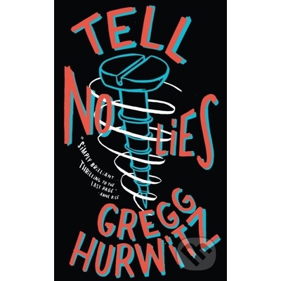 Tell No Lies - Gregg Hurwitz