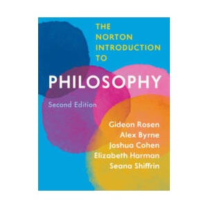 The Norton Introduction to Philosophy | Alex Byrne, Joshua Cohen, Gideon Rosen (ISBN: 9780393624427)