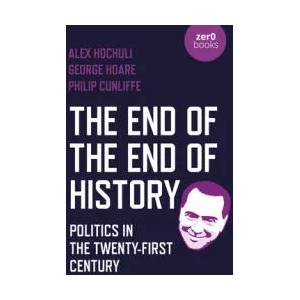 End of the End of History, The (ISBN: 9781789045239)