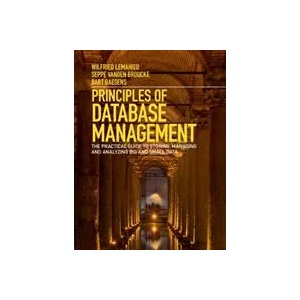 Principles of Database Management | Lemahieu, Wilfried (Katholieke Universiteit Leuven, Belgium), vanden Broucke, Seppe (Katholieke Universiteit Leuven, Belgium), Baesens, Bart (Katholie (ISBN: 9781107186125)