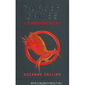 Hunger Games 2. L'Embrasement | Suzanne Collins, Guillaume Fournier (ISBN: 9782266260787)