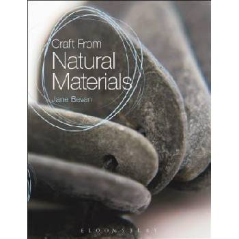 Craft From Natural Materials | Jane Bevan