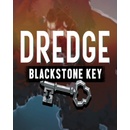 DREDGE - Blackstone Key