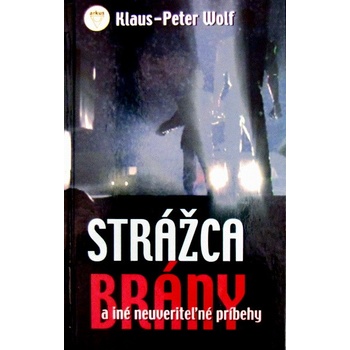 Strážca brány - K.P. Wolf