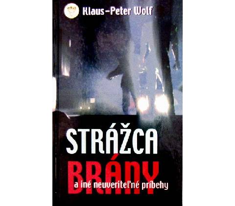 Strážca brány - K.P. Wolf