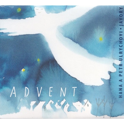 Hana a Petr Ulrychovi & Javory - Advent CD
