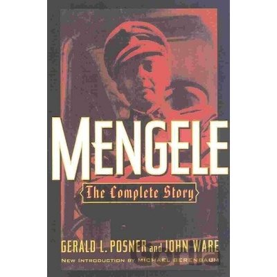 Mengele: The Complete Story