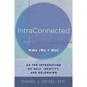 IntraConnected | Daniel J. Siegel (ISBN: 9780393711691)