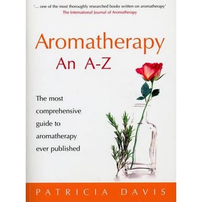Aromatherapy an A-Z Davis Patricia