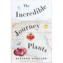 The Incredible Journey of Plants Mancuso StefanoPaperback