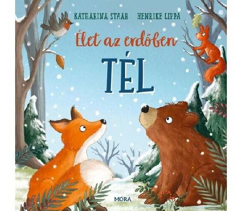 Élet az erdőben Tél