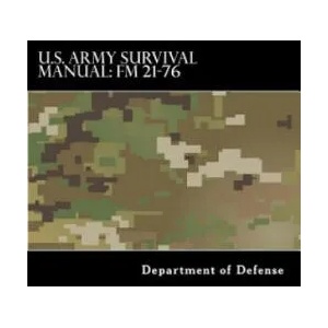 U. S. Army Survival Manual: FM 21-76: Department of the Army Field Manual | Department of Defense, Taylor Anderson (ISBN: 9781519785664)