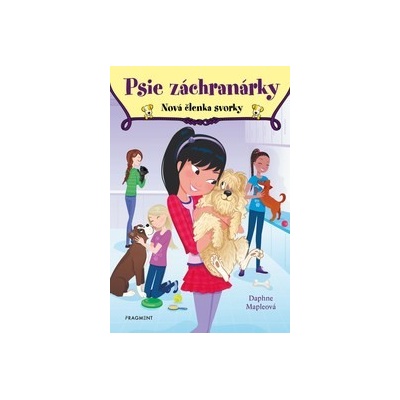 Psie záchranárky: Nová členka svorky - Daphne Maple, Annabelle Métayer ilustrátor