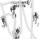 PRIESSNITZ - BEZTIZE/ CD