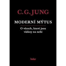 Moderní mýtus - O věcech, které jsou vídány na nebi - Carl Gustav Jung