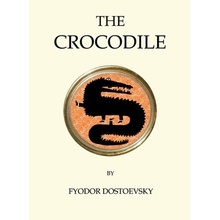 Crocodile Dostoevsky FyodorPaperback / softback