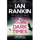 A Song for the Dark Times - Ian Rankin, Orion Books