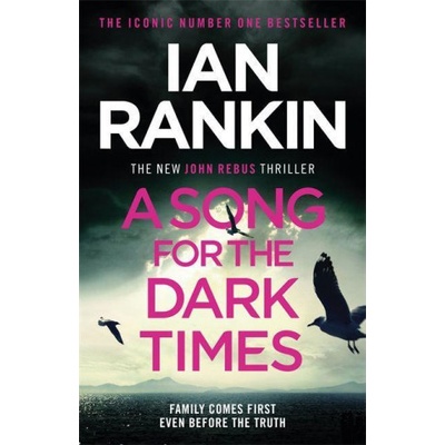 A Song for the Dark Times - Ian Rankin, Orion Books