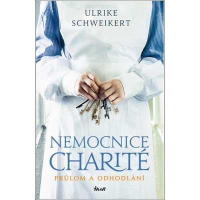 Nemocnice Charité - Průlom a odhodlání