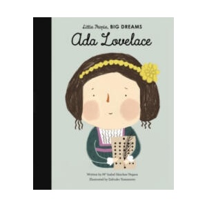 Ada Lovelace | Isabel Sanchez Vegara (ISBN: 9781786030757)