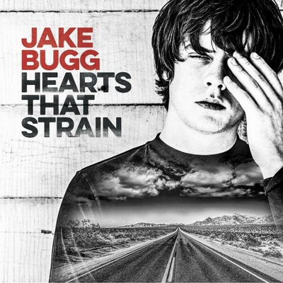 BUGG, JAKE - HEARTS THAT STRAIN LP