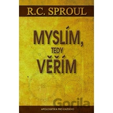 Myslím, tedy věřím - R.C. Sproul