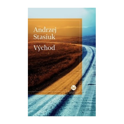 Východ Andrzej Stasiuk SK