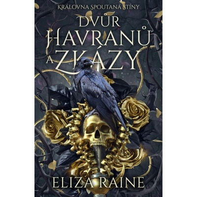 Dvůr havranů a zkázy