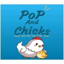 Pop and Chicks