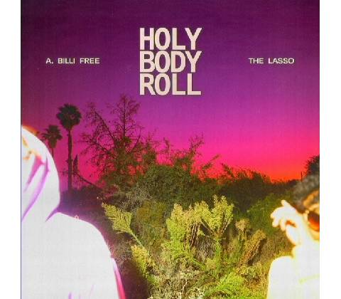 Holy Body Roll CD