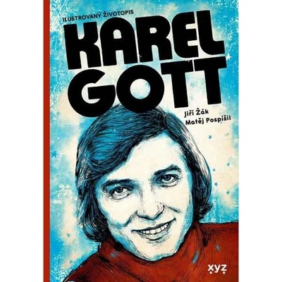 Karel Gott: ilustrovaný životopis