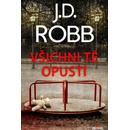 Všichni tě opustí - J.D. Robb