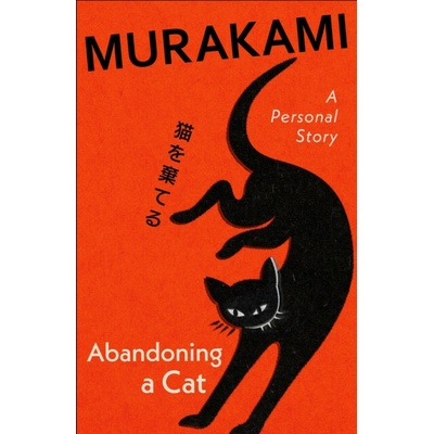 Abandoning a Cat - Haruki Murakami