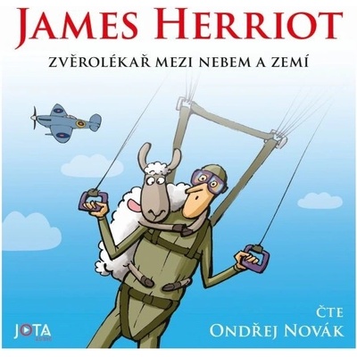 Zvěrolékař mezi nebem a zemí - James Herriot - čte Ondřej Novák