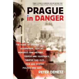 Prague in Danger | Peter Demetz (2009)