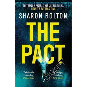 Pact | Sharon Bolton (ISBN: 9781409198321)
