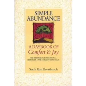 Simple Abundance | Sarah Ban Breathnach (1997)