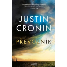 Převozník - Justin Cronin