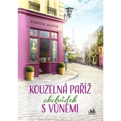 Kouzelná Paříž Obchůdek s vůněmi