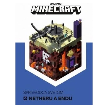 Minecraft Sprievodca svetom Netheru a Endu