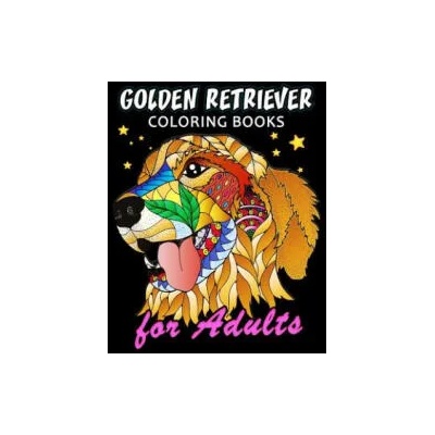 Golden Retriever Coloring Book for ADULTS: Dog and Puppy Coloring Book Easy, Fun, Beautiful Coloring Pages | Kodomo Publishing
