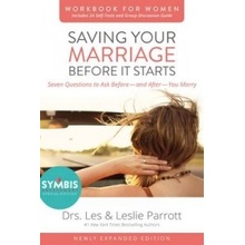 Saving Your Marriage Before it Starts Workbook for Women Updated - Parrott Les