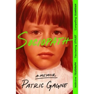 Sociopath: A Memoir (ISBN: 9781529094893)