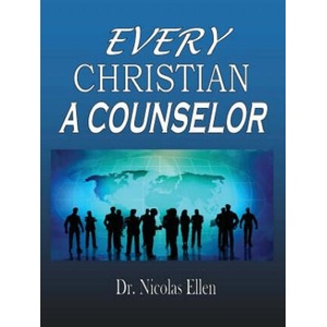 Every Christian a Counselor | Nicolas Ellen (ISBN: 9780977969357)