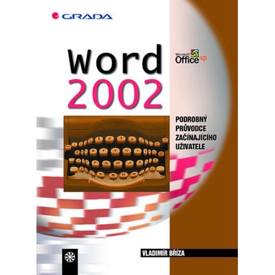 Word 2002 - Vladimír Bříza