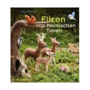 Filzen von heimischen Tieren (ISBN: 9783772527487)